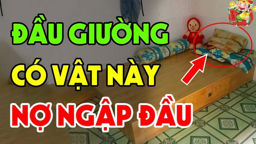 ‘Đầu giường để 3 thứ, không Tai Họa cũng Nợ Nần chồng chất’, 10 nhà thì 9 nhà mắc phải