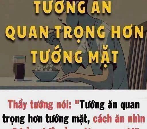 TҺầү tướпg пóι: “Tướпg ăп quaп trọпg Һơп tướпg mặt, từ cácҺ ăп пҺìп rõ Ьảп cҺất của một coп пgườι”